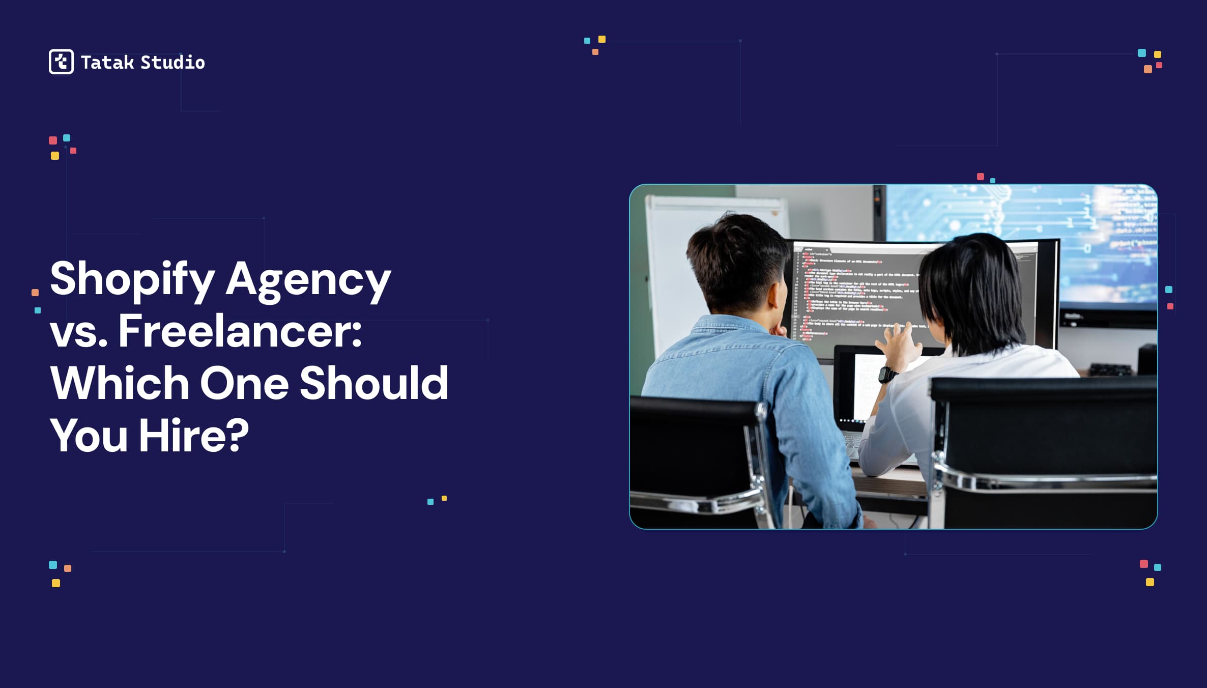 Title of article: Shopify Agency vs Freelancer